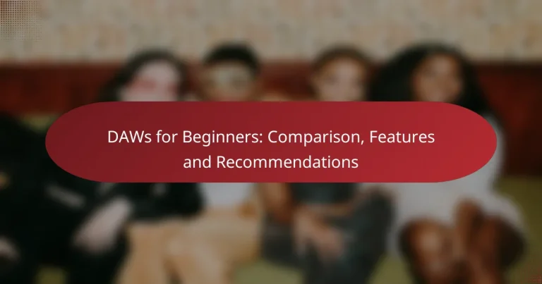 DAWs for Beginners: Comparison, Features and Recommendations